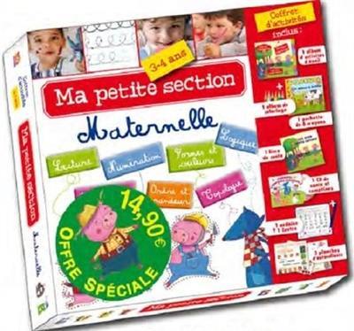 Ma petite section maternelle : 3-4 ans Ma petite section maternelle : 3-4 ans