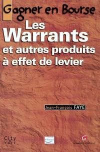 Gagner en bourse : les warrants et autres produits à effet de levier