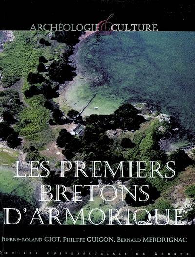 Les premiers Bretons d'Armorique Les premiers Bretons d'Armorique