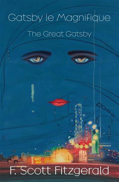 Gatsby le magnifique. The great Gatsby