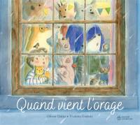 Quand vient l'orage