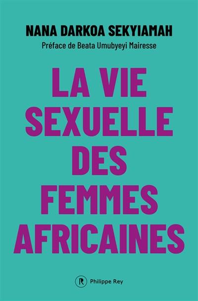 La vie sexuelle des femmes africaines