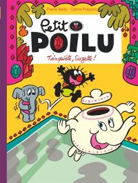 Petit Poilu. Vol. 28. T'inquiète, Suzette !