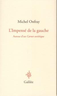 L'impensé de la gauche : autour d'un Carnet soviétique
