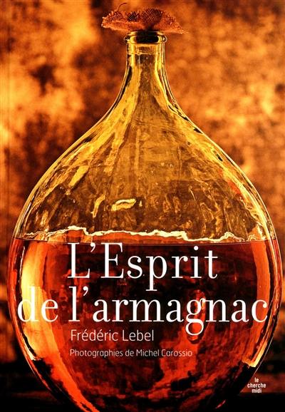 L'esprit de l'armagnac L'esprit de l'armagnac