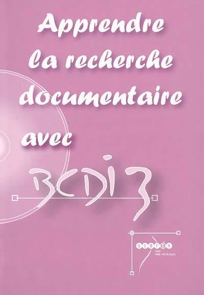 Apprendre la recherche documentaire avec BCDI 3 Apprendre la recherche documentaire avec BCDI 3