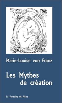 Les mythes de création : processus créateurs et modèles de créativité