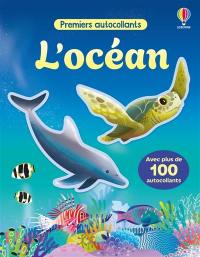 L'océan : Premiers autocollants : Dès 3 ans