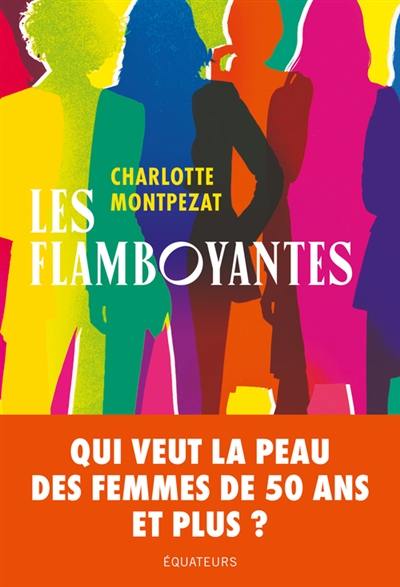 Les flamboyantes Les flamboyantes