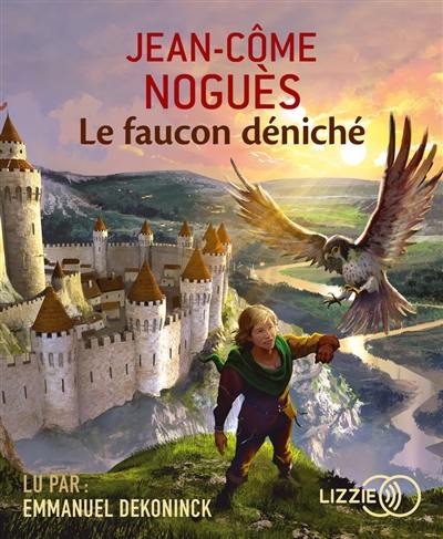 Le faucon déniché Le faucon déniché