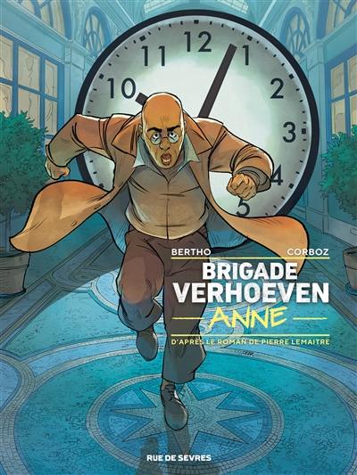 Brigade Verhoeven. Vol. 4. Anne Brigade Verhoeven. Vol. 4. Anne