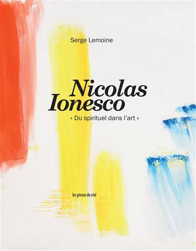 Nicolas Ionesco : du spirituel dans l'art Nicolas Ionesco : du spirituel dans l'art