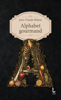 L'alphabet gourmand
