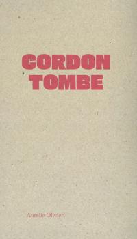 Cordon tombe