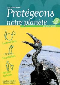 Protégeons notre planète
