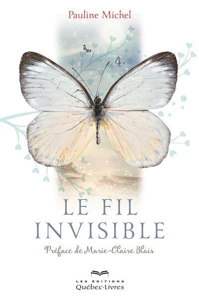 Le fil invisible Le fil invisible