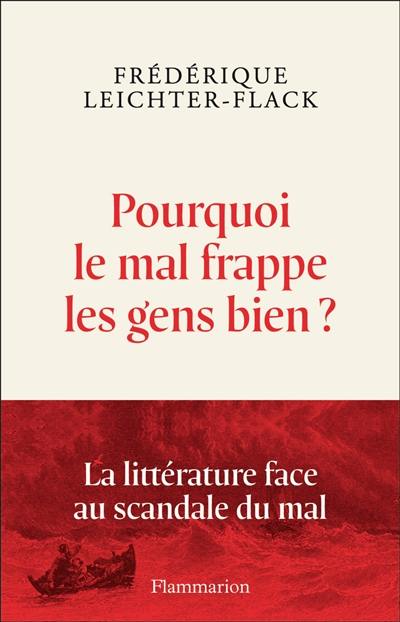 Pourquoi le mal frappe les gens biens ? Pourquoi le mal frappe les gens biens ?