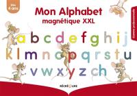 Mon alphabet magnétique XXL : dès 4 ans Mon alphabet magnétique XXL : dès 4 ans