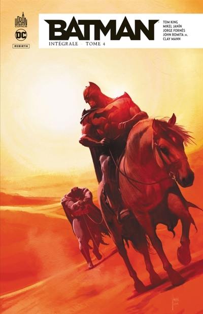 Batman rebirth : intégrale. Vol. 4 Batman rebirth : intégrale. Vol. 4