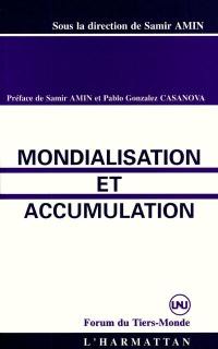 Le Nouveau système capitaliste mondial : le monde vu du Sud. Vol. 1. Mondialisation et accumulation