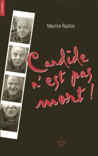 Candide n'est pas mort !