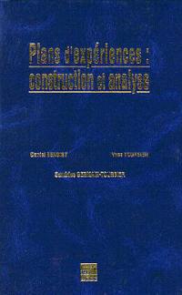 Plans d'expériences : construction et analyse