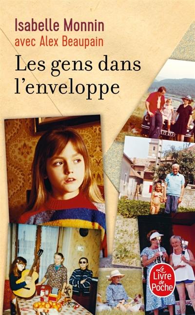 Les gens dans l'enveloppe : roman, enquête, chansons Les gens dans l'enveloppe : roman, enquête, chansons