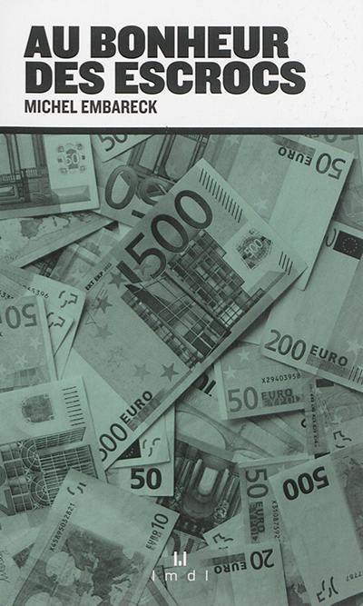 Au bonheur des escrocs