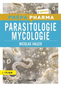 Parasitologie, mycologie : 170 QCM