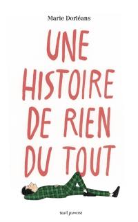 Une histoire de rien du tout Une histoire de rien du tout