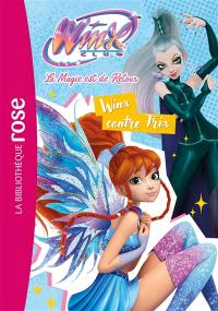 Winx Club : la magie est de retour. Vol. 3. Winx contre Trix