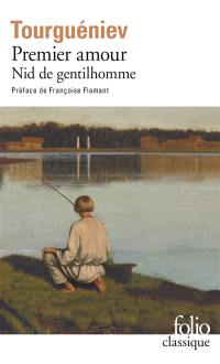 Premier amour. Nid de gentilhomme