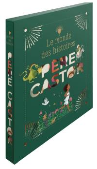 Père Castor : le monde des histoires