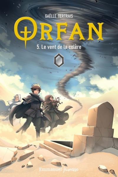 Orfan. Vol. 5. Le vent de la colère Orfan. Vol. 5. Le vent de la colère