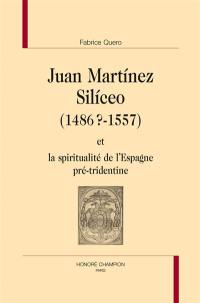 Juan Martinez Siliceo (1486?-1557) et la spiritualité de l'Espagne pré-tridentine