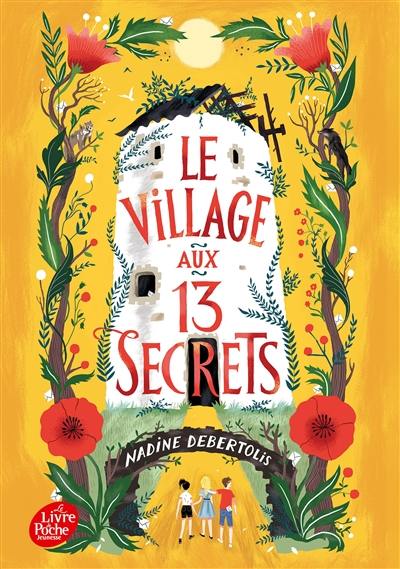 Le village aux 13 secrets Le village aux 13 secrets