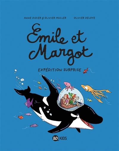 Emile et Margot. Vol. 10. Expédition surprise Emile et Margot. Vol. 10. Expédition surprise