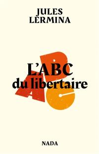 L'abc du libertaire