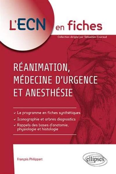 Réanimation, médecine d'urgence et anesthésie Réanimation, médecine d'urgence et anesthésie