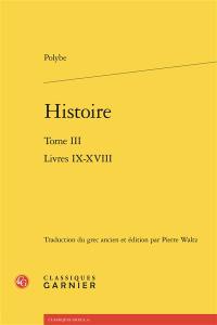 Histoire. Vol. 3. Livres IX-XVIII