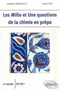 Les mille et une questions de la chimie en prépa : 2e année PC-PC*