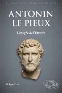 Antonin le Pieux : l'apogée de l'Empire