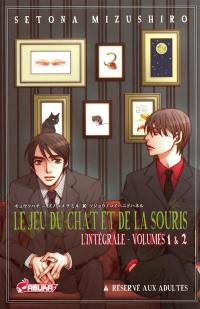 Le jeu du chat et de la souris : l'intégrale, volumes 1 & 2
