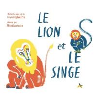 Le lion et le singe : un conte avec CD