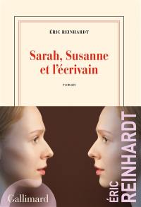 Sarah, Susanne et l'écrivain Sarah, Susanne et l'écrivain