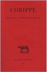 Eloge de l'empereur Justin II