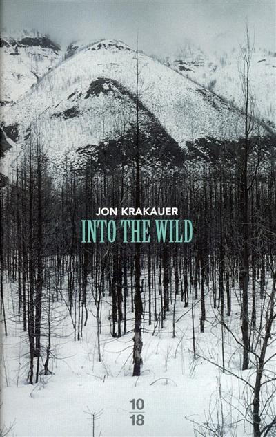 Into the wild : voyage au bout de la solitude Into the wild : voyage au bout de la solitude