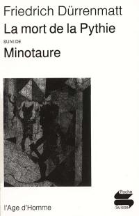 La mort de la Pythie. Minotaure
