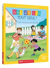 Moi, je lis tout seul !. Vol. 19. Les vacances en famille Moi, je lis tout seul !. Vol. 19. Les vacances en famille