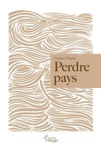 Perdre pays